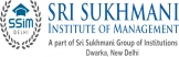 Sri Sukhmani Institute of Management (SSIM)